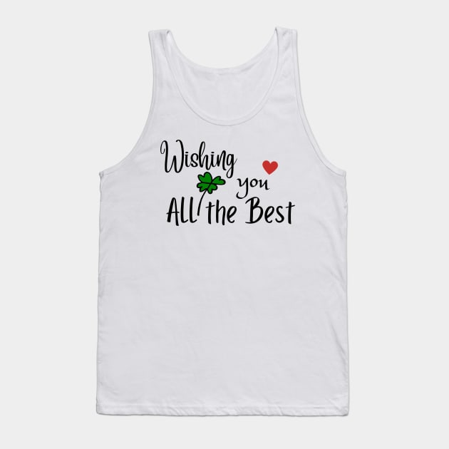 Wishing you all the best Tank Top by Simple D.